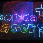 Laser holiday